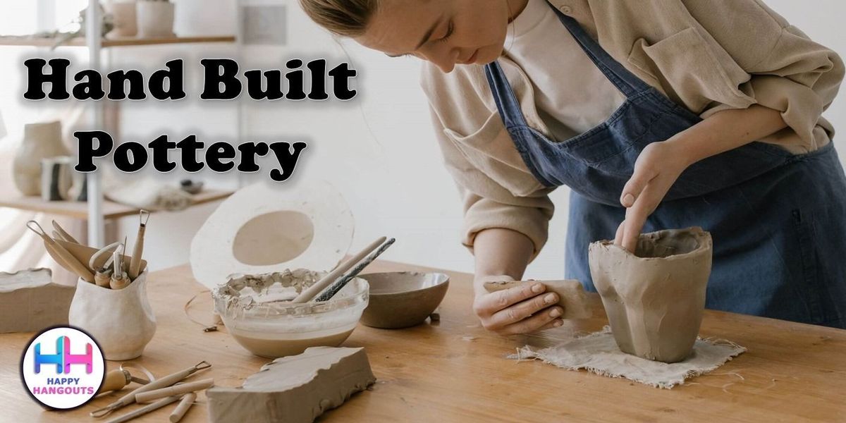 Hand Built Pottery