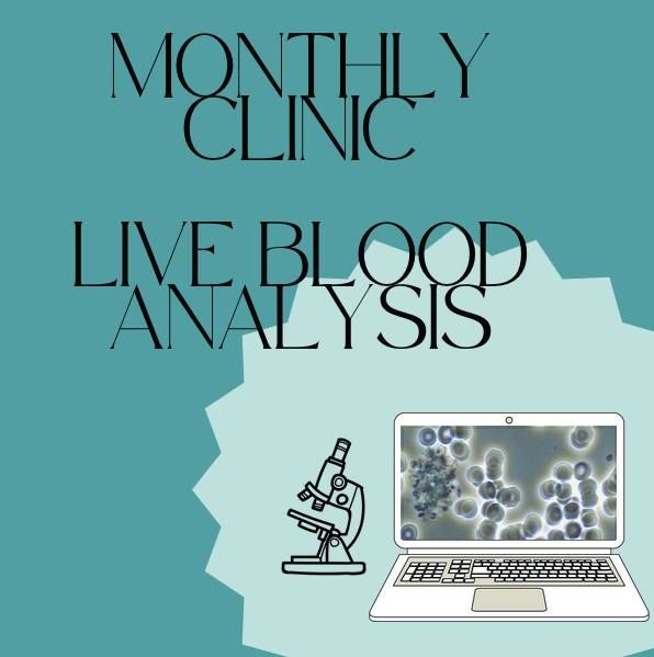 Live Blood Analysis | Monthly Clinic