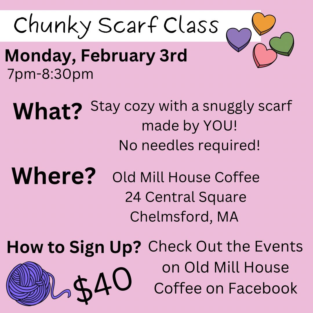 Chunky Scarf Class: No Knitting Needles!