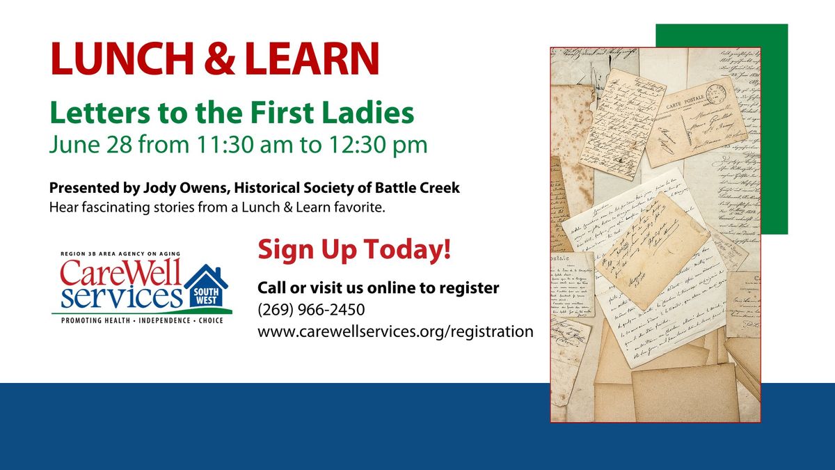 Lunch & Learn: Letters to the First Ladies