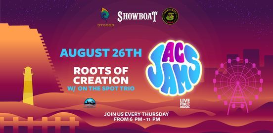 Roots of Creation at AC Jams