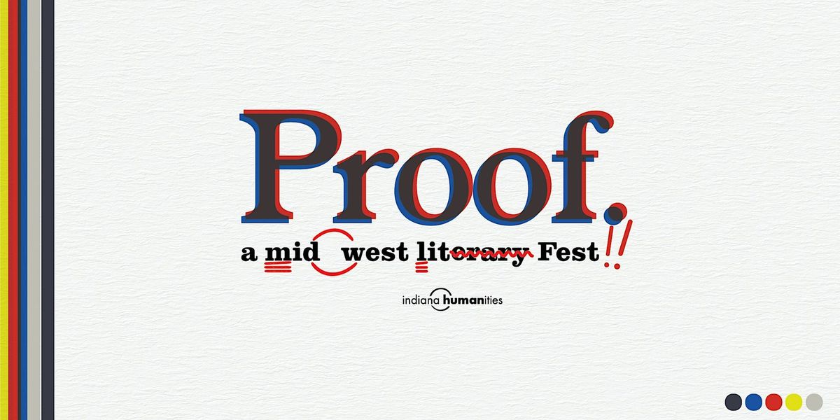 Proof: A Midwest Lit Fest