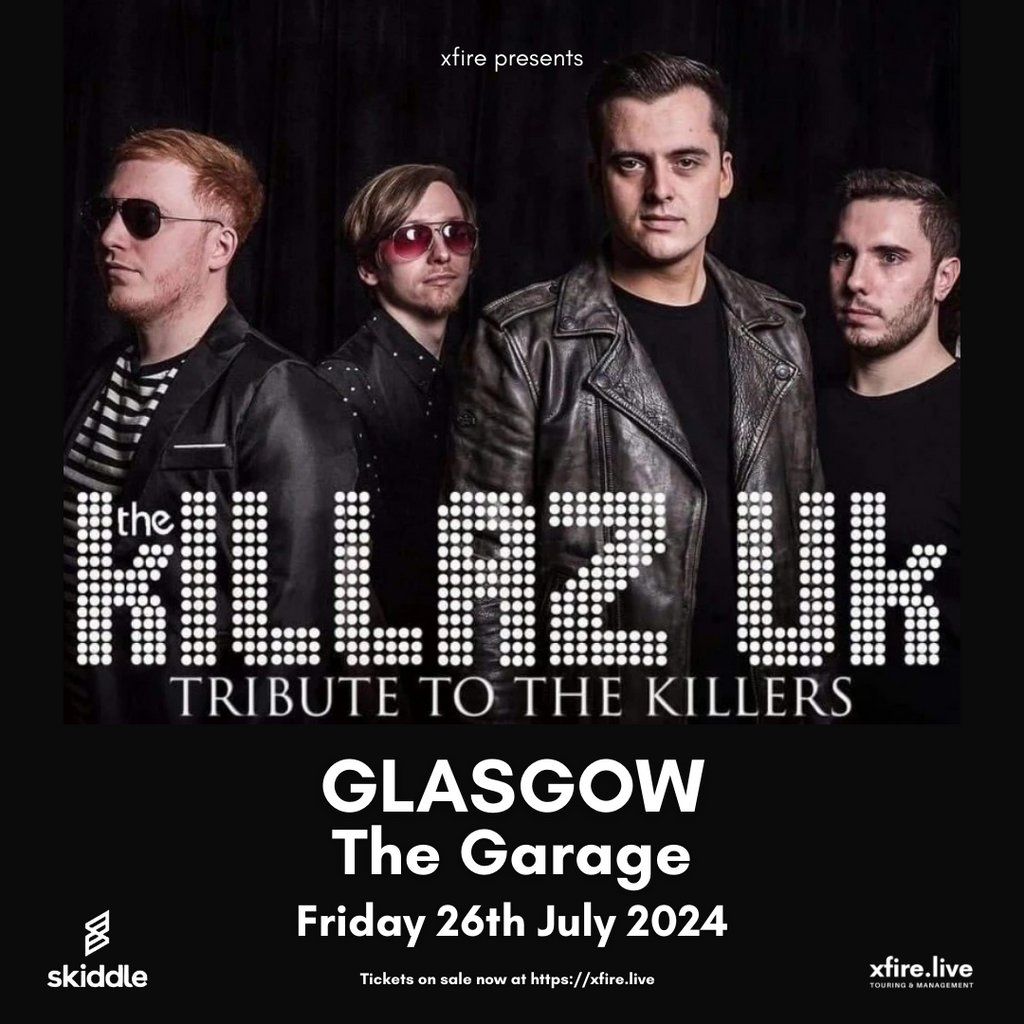 The Killaz UK: Tribute to The Killers - Glasgow