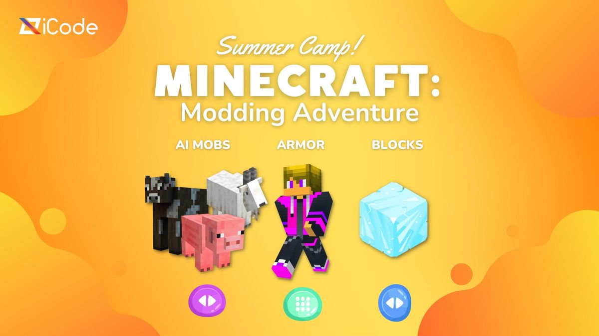 Minecraft Modding Adventure | Summer Camps 2024