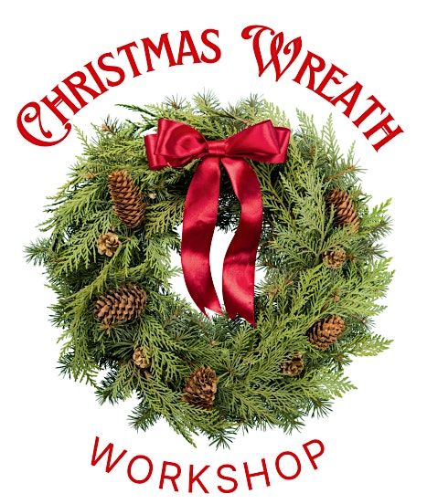 Wreath Making Workshop