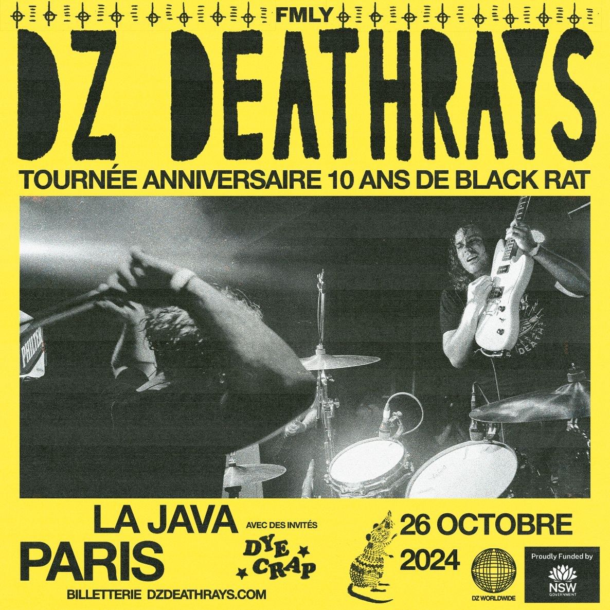 La Bagarre Booking #23 : 10th "BLACK RAT" ANNIVERSARY DZ DEATHRAYS (AUS) + DYE CRAP (FR)