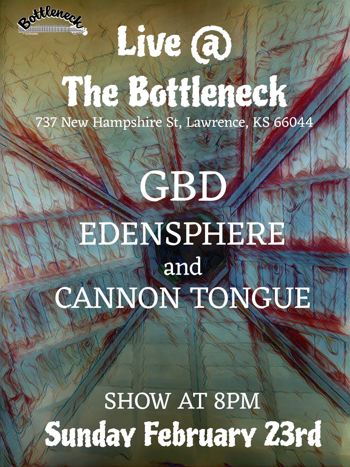 GBD with Edensphere and Cannon Tongue at The Bottleneck