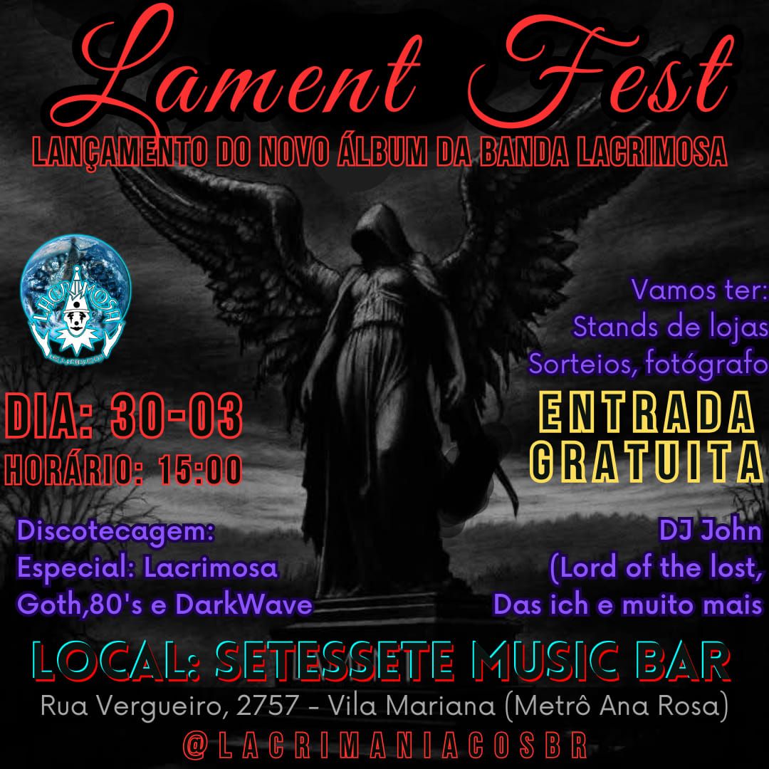 LACRIMOSA - LAMENT - FESTA DE LAN\u00c7AMENTO - BRASIL