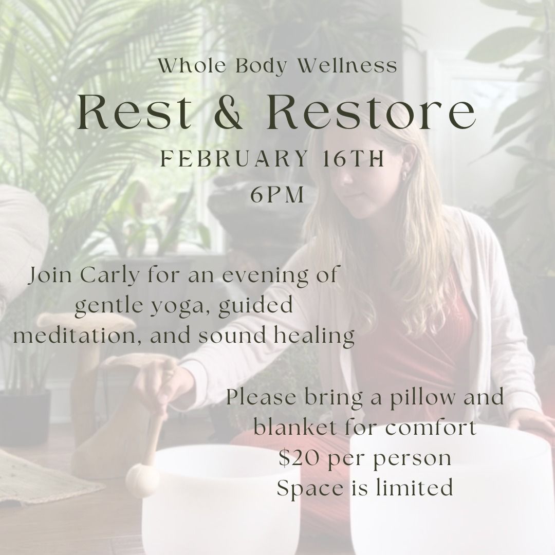 Rest & Restore February