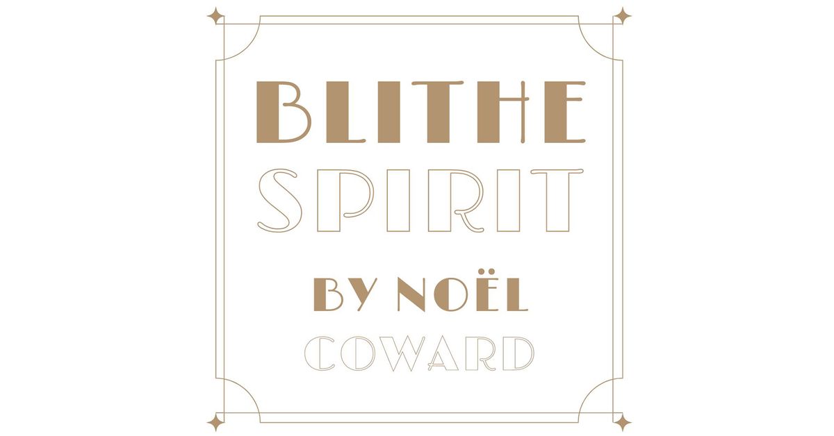 Blithe Spirit - Community Theatre (Show Only)