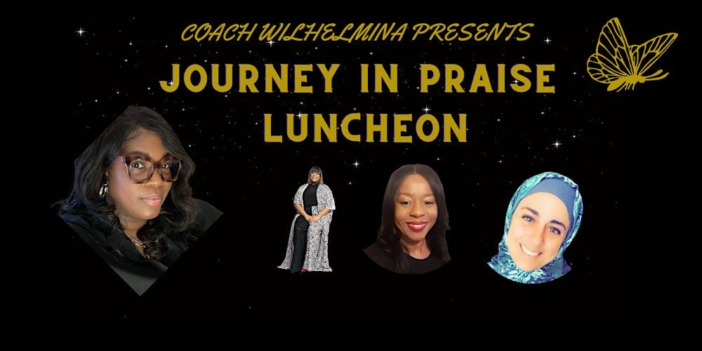 Journey In Praise Luncheon