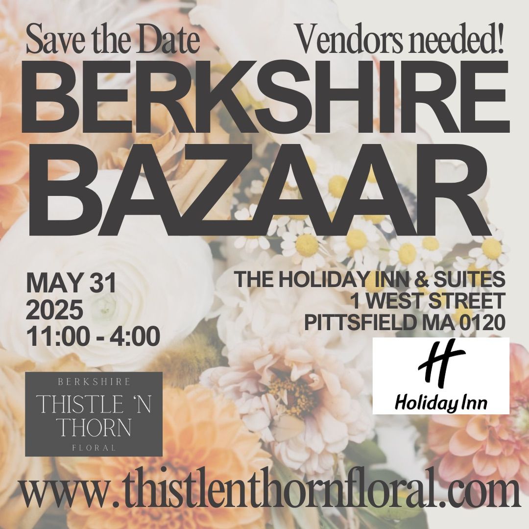 Berkshire Bazaar Spring Fling 