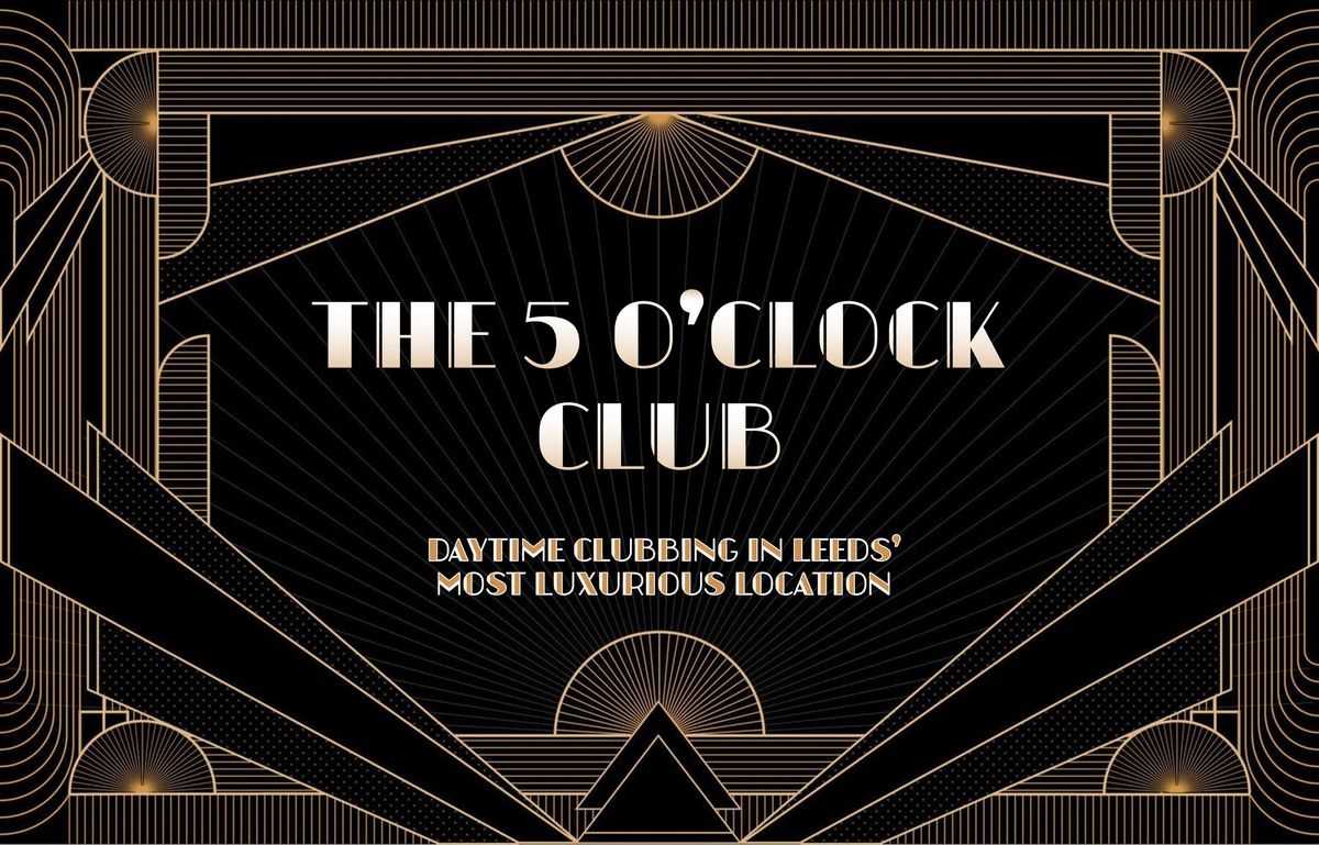 The 5 O'Clock Club - 8th February 2025