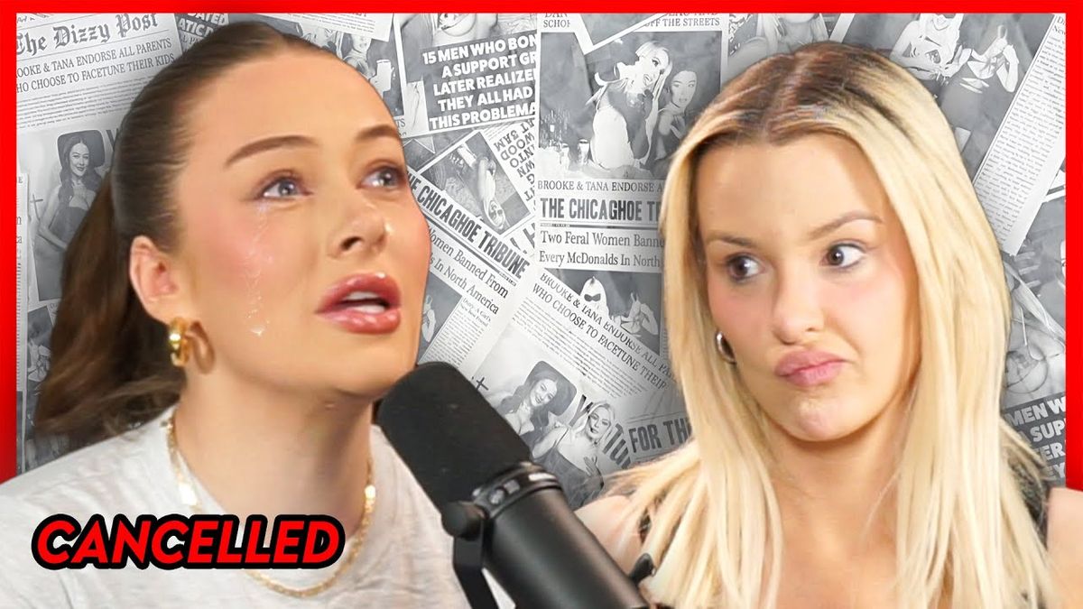 Cancelled Podcast: Tana Mongeau & Brooke Schofield