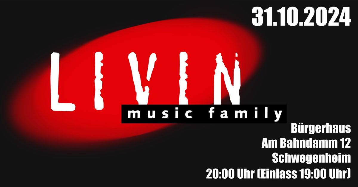 Party-Highlight! \u201cLIVIN music family\u201d live erleben! 