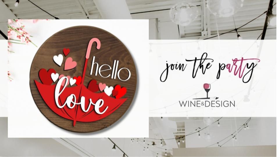 Hello Love 20" Door Hanger | Wine & Design