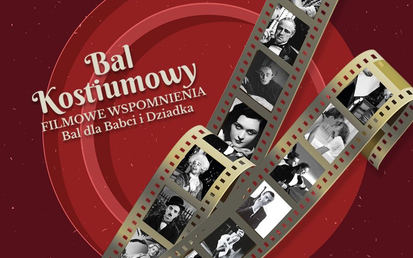 Filmowe wspomnienia \u2013 Bal dla Babci i Dziadka