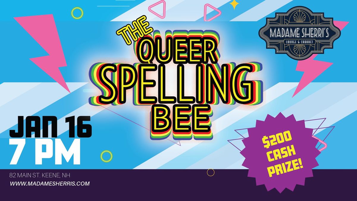 The Queer Spelling Bee