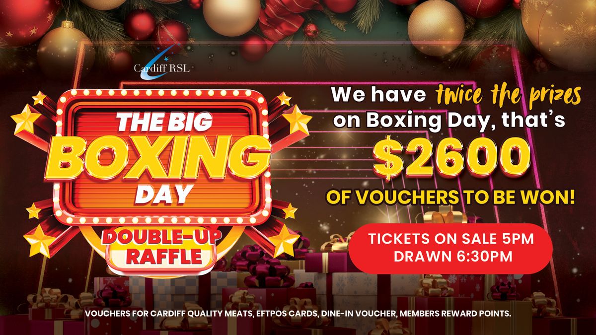 Big Boxing Day Double-Up Raffle