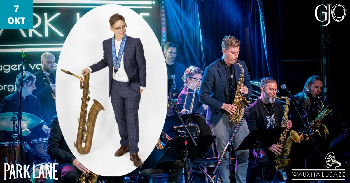 GJO: Jazz@Park Lane - Fredrik Lindborg guest artist!