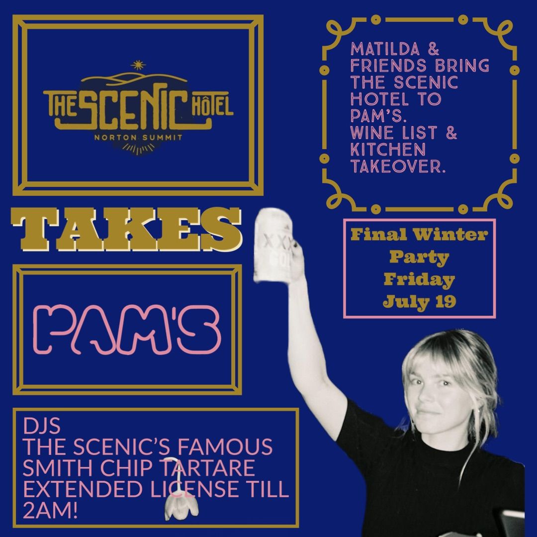 The Scenic Hotel (SA) Takeover @ Pam\u2019s