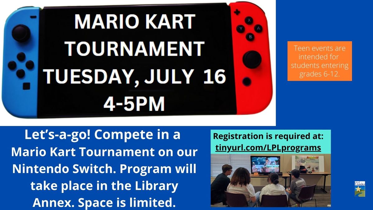 Teen Mario Kart Tournament (Pre-registration REQUIRED)