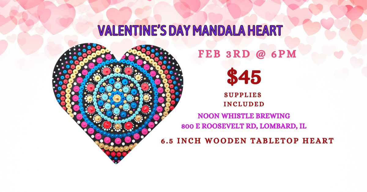 Mandala Heart Paint N Sip @ Noon Whistle