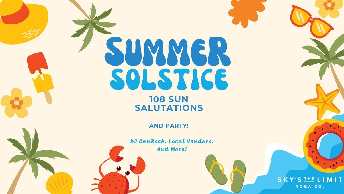Summer Solstice Party || 108 Sun Salutations