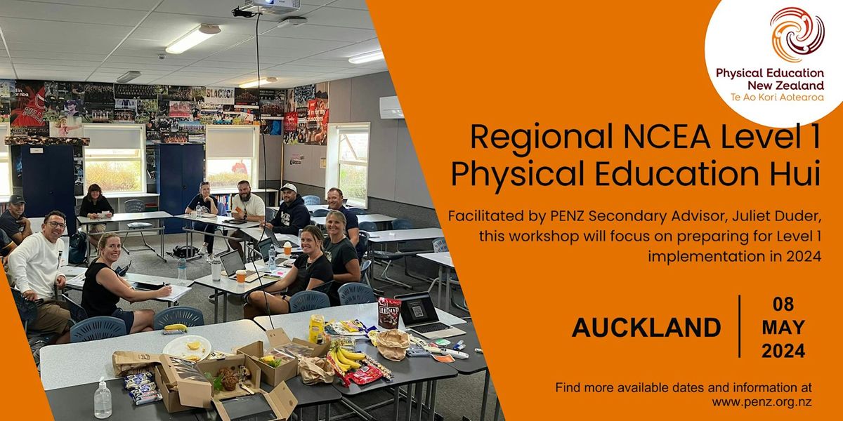 Regional NCEA Level 1 Physical Education Hui  - AUCKLAND