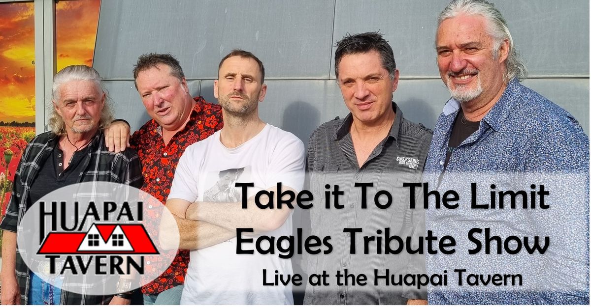 Eagles Tribute Show \u201cTake it to the Limit\u201d