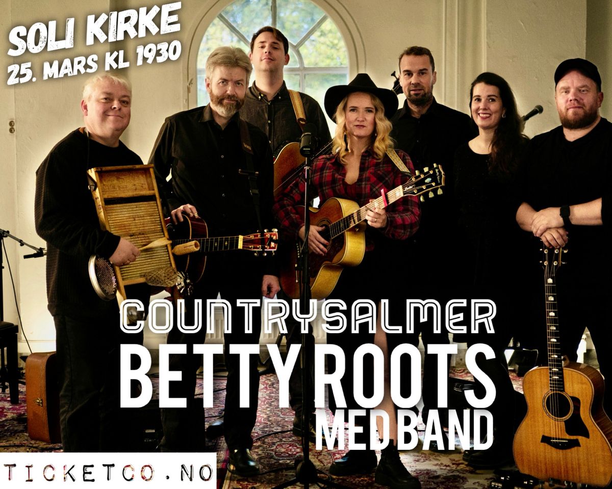 Countrysalmer med Betty Roots