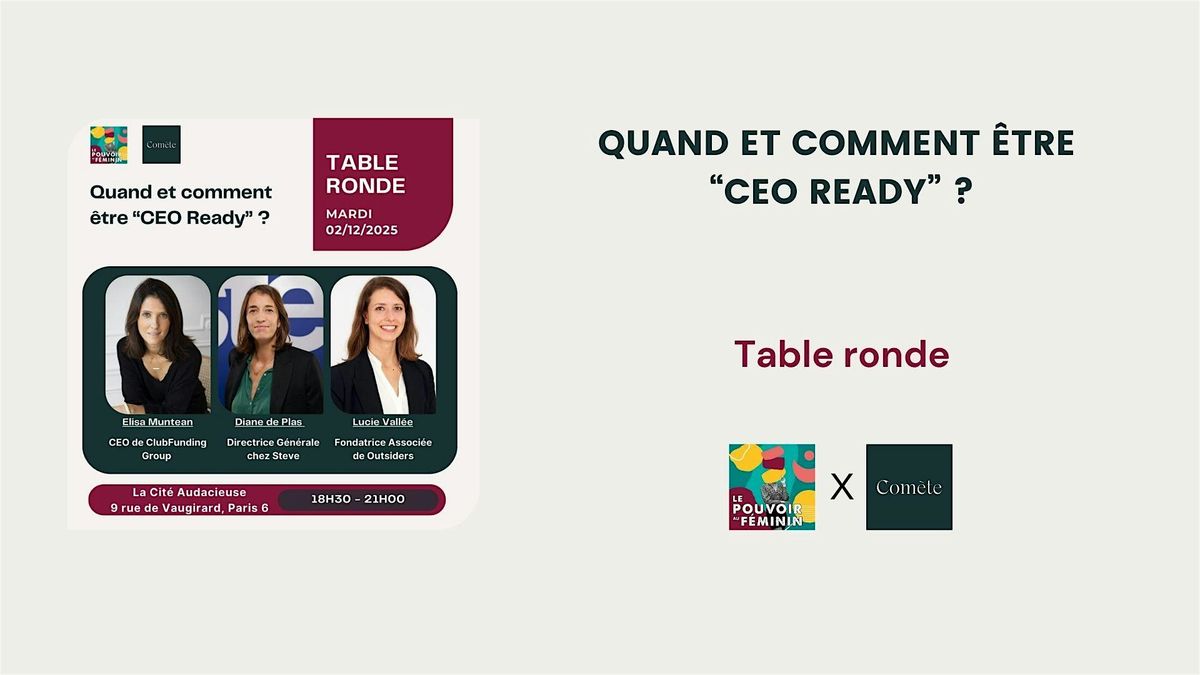 Table ronde \u2014 Quand et comment \u00eatre "CEO Ready" ?