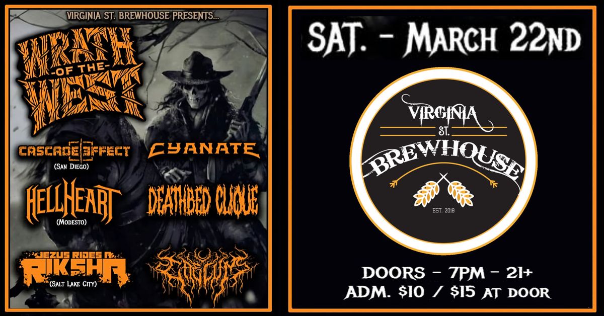 Wrath Of The West with Cascade Effect, Cyanate, Hellheart, Deathbed Clique, Caelum & JRAR