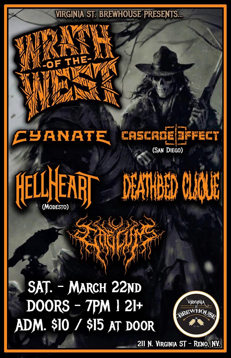 Wrath Of The West with Cyanate, Cascade Effect, Hellheart, Deathbed Clique, Caelum