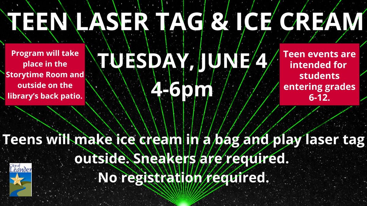 Teen Laser Tag & Ice Cream