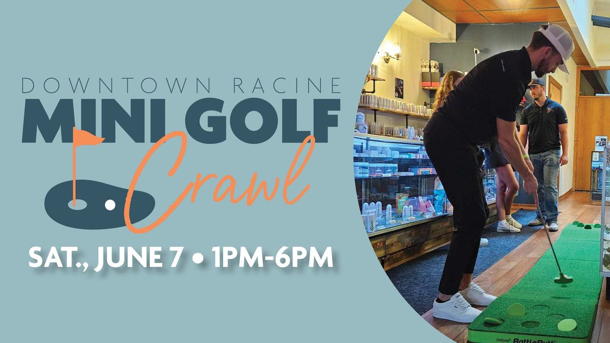 Downtown Racine Mini Golf Pub Crawl