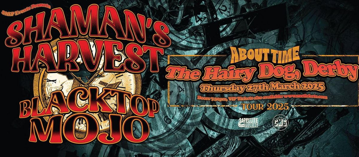 Shaman's Harvest & Blacktop Mojo - About Time Tour 2025 - LIVE in Derby!