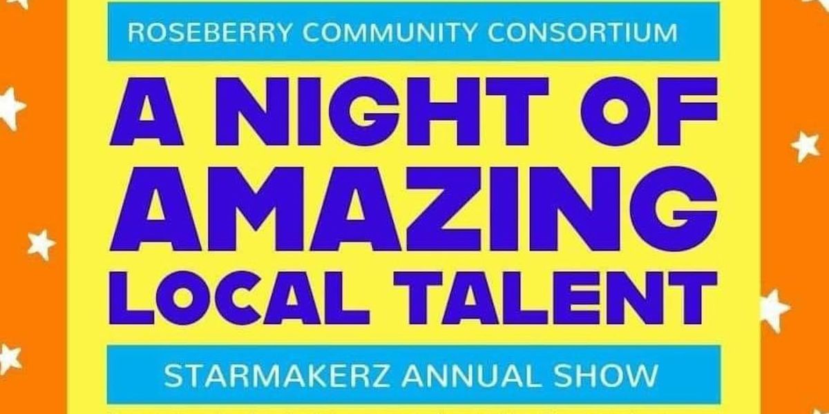 Roseberry Community Consortium, StarmakerZ Annual Show 2024