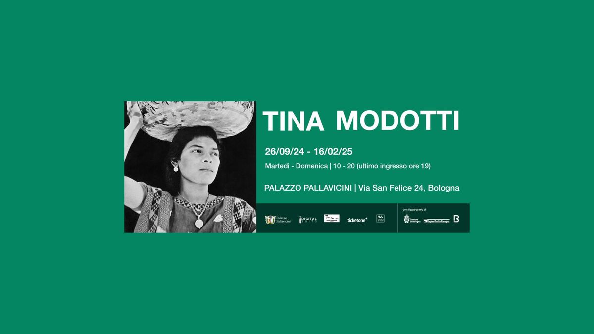 Mostra Tina Modotti - Palazzo Pallavicini da marted\u00ec a domenica, dalle 10 alle 20