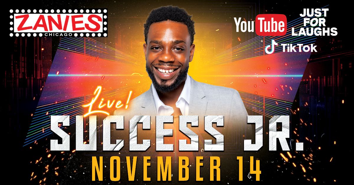 Success Jr. at Zanies Chicago