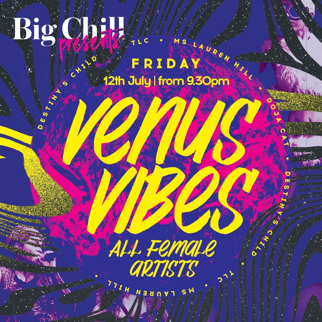 Big Chill Presents: VENUS VIBES with BUSHWICK BOOGIE