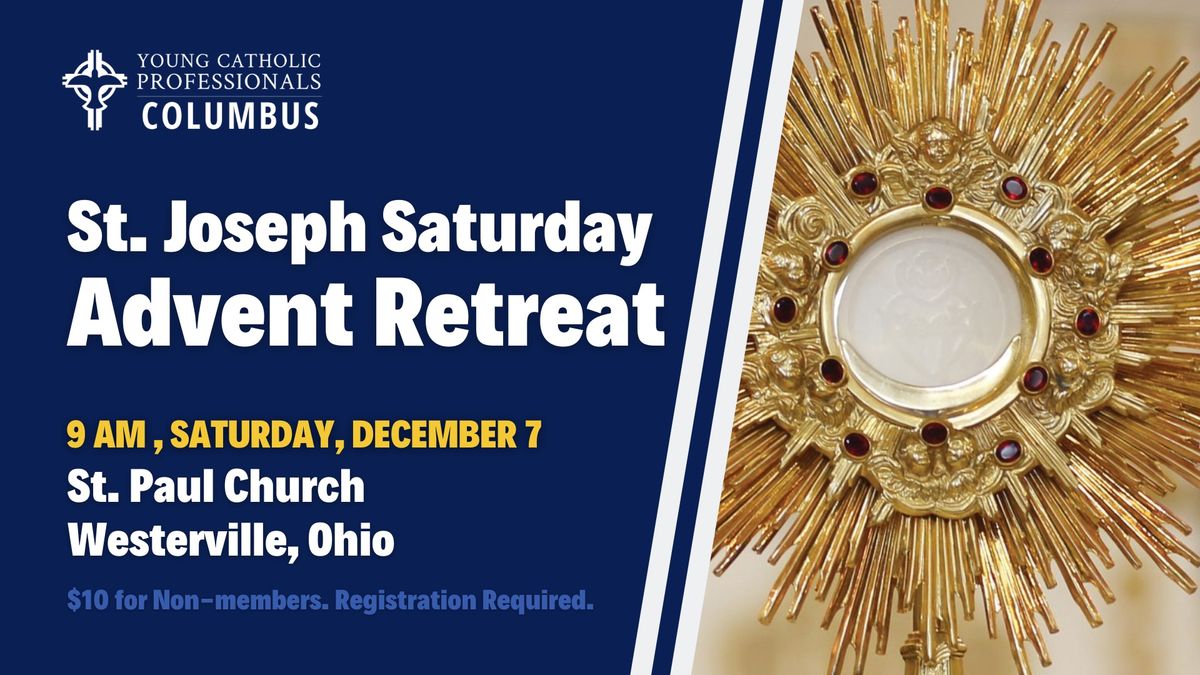 St. Joseph\u2019s Saturday - Advent Retreat 