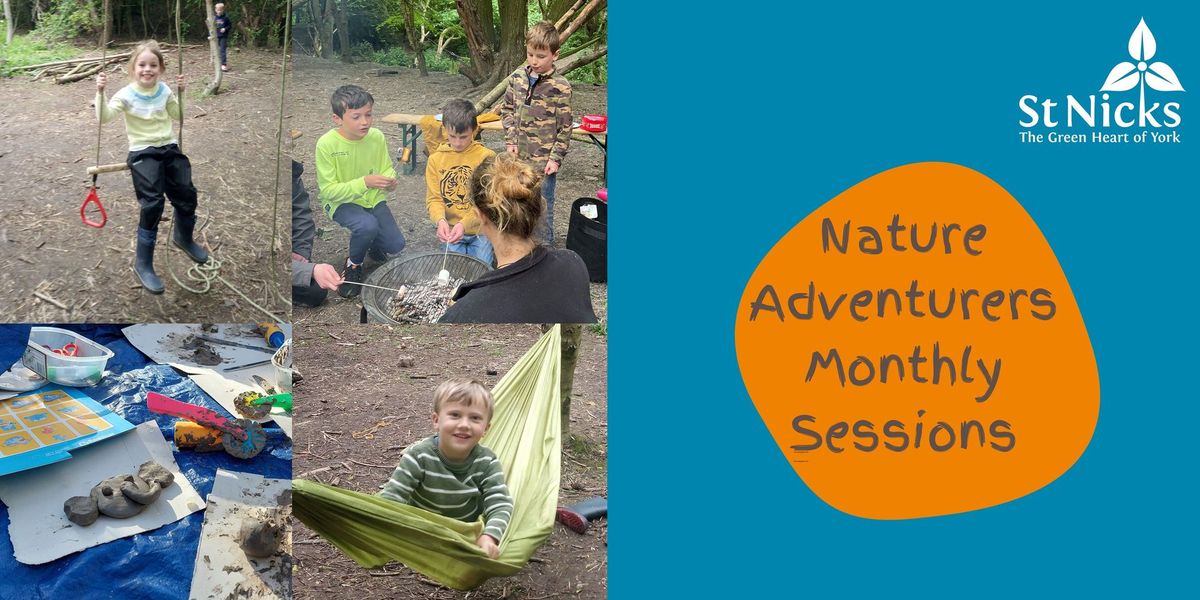 Nature Adventurers Monthly Sessions