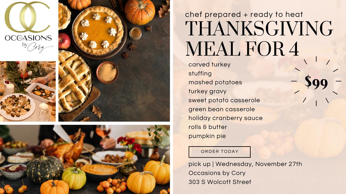 Chef Prepared Thanksgiving Meals - Pre Order TODAY!