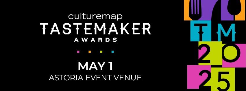 2025 Tastemaker Awards | CultureMap Dallas