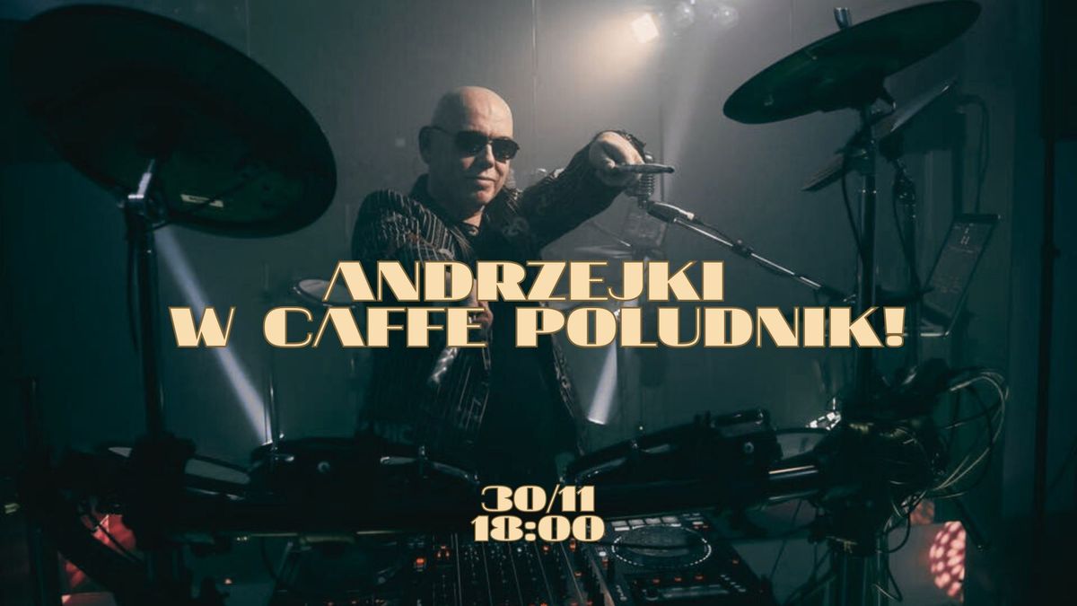 ANDRZEJKI W CAFFE PO\u0141UDNIK!