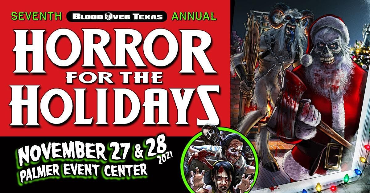 7th Annual HORROR FOR THE HOLIDAYS