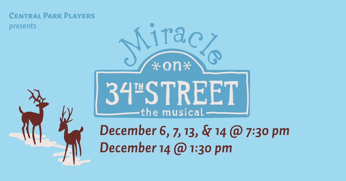 Miracle on 34th Street, the musical by Central Park Players