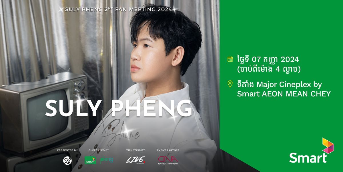 Suly Pheng 2nd Fan Meeting 2024