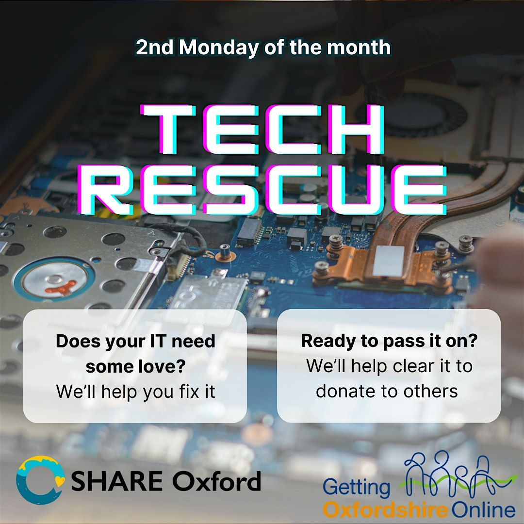 SHARE Oxford Tech Rescue